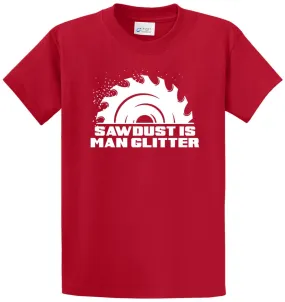 Sawdust Is Man Glitter Printed Tee Shirt