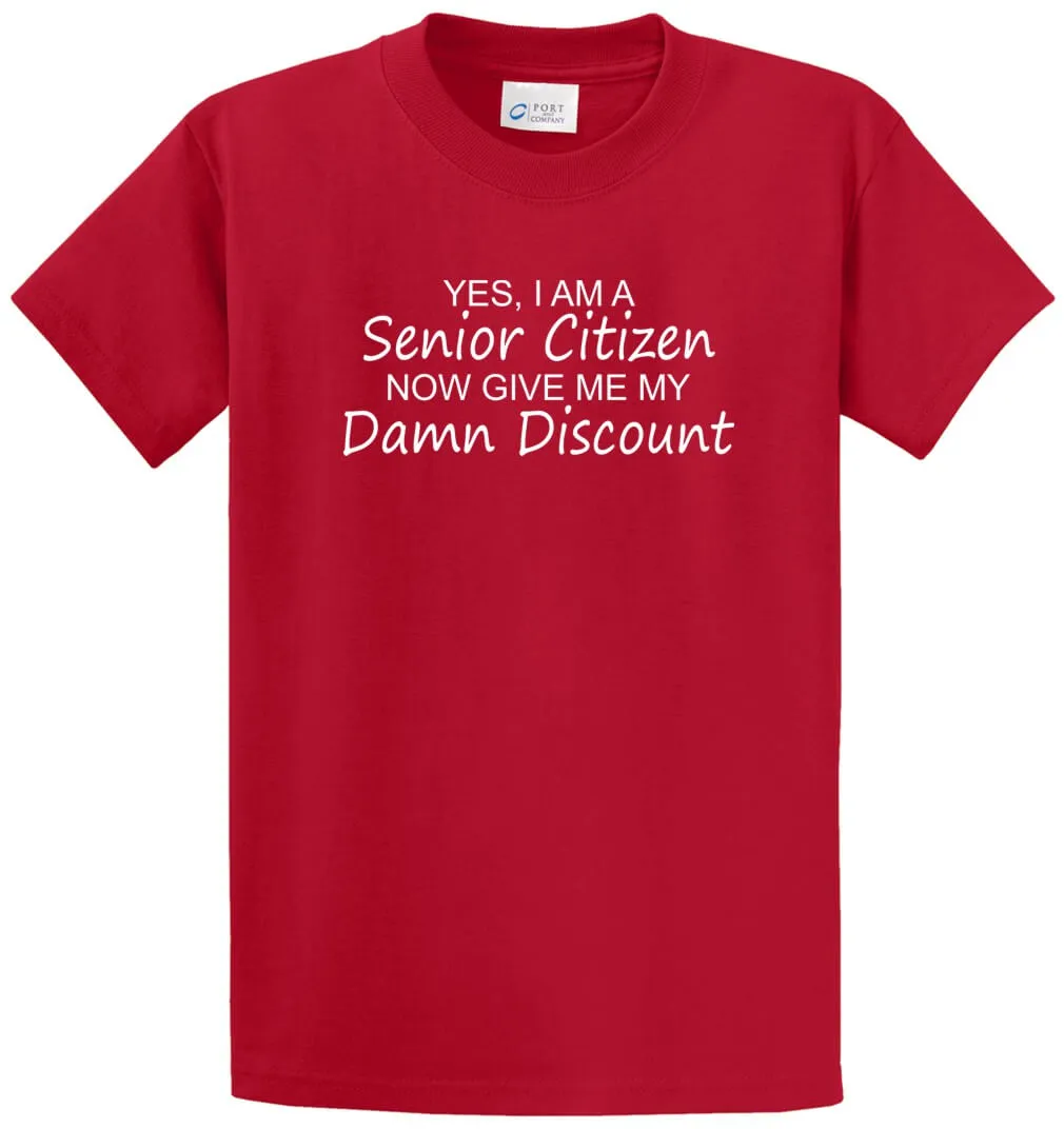 Senior Citizen Discount Printed Tee Shirt